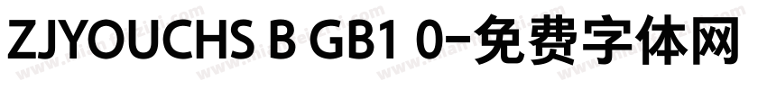 ZJYOUCHS B GB1 0字体转换